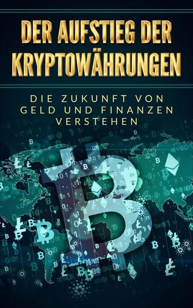 Cover des Buches Der Aufstieg der Kryptowährungen von Dominik Zahnlecker